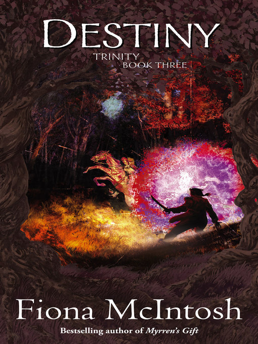 Title details for Destiny by Fiona McIntosh - Available